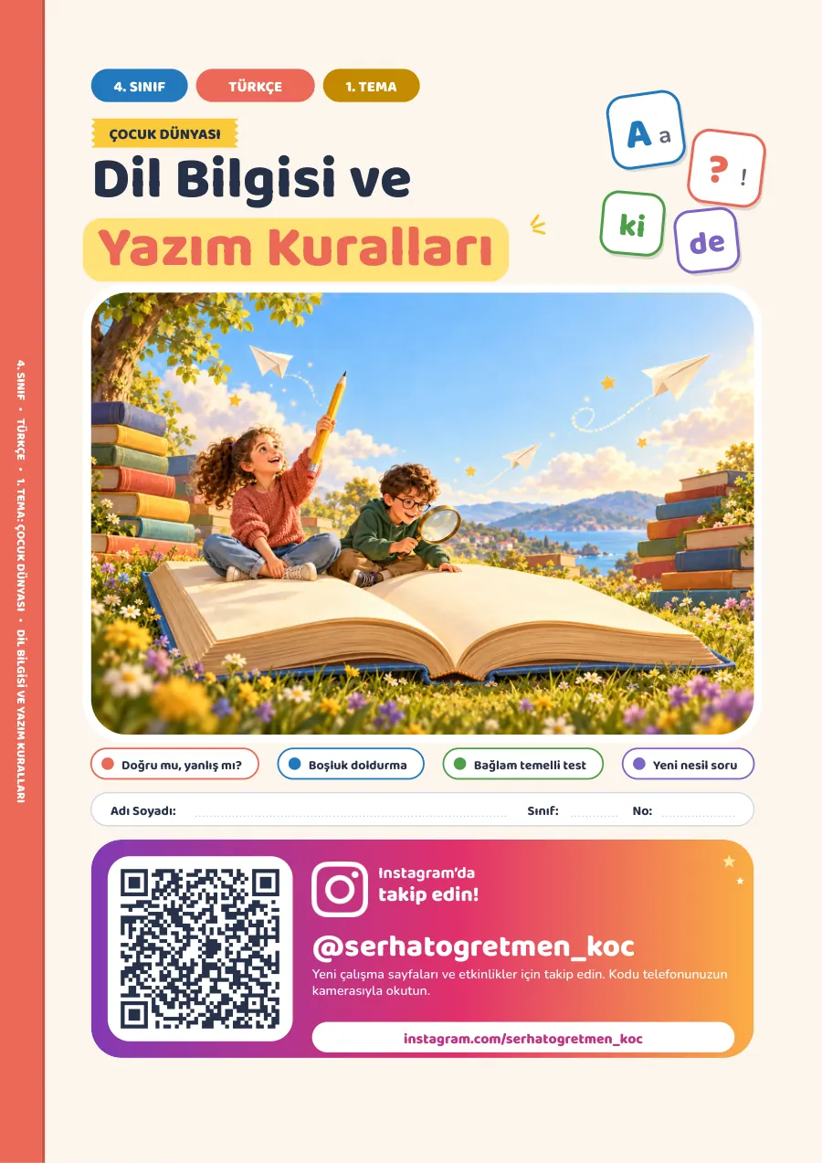 4. Sınıf Türkçe 1. Tema “Çocuk Dünyası” Dil Bilgisi ve Yazım Kuralları, 1. sayfa